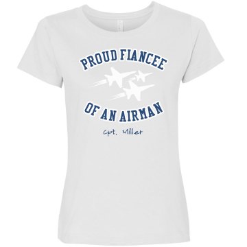 Proud Fiancée Airman Junior Fit Bella Sheer Longer Length Rib Tee