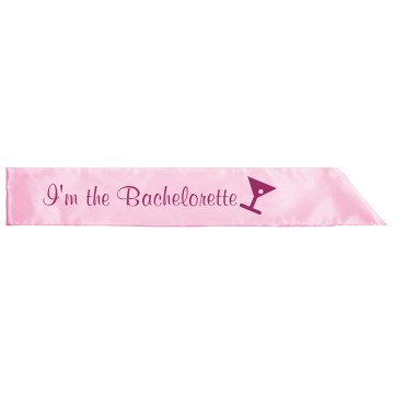 I'm The Bachelorette Sash Adult Satin Party Sash
