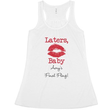 Laters Baby Bachelorette  Junior Fit Bella Sheer Longer Length Rib Strap Tank Top