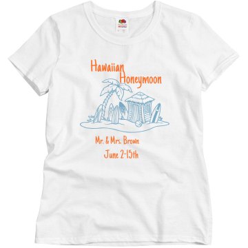 Hawaiian Honeymoon Misses Relaxed Fit Basic Gildan Ultra Cotton Tee