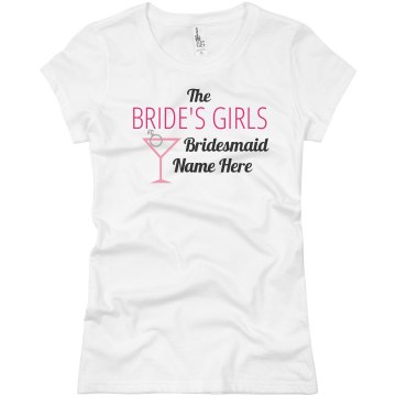 Bride's Girls Tee Junior Fit Basic Bella Favorite Tee